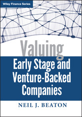 Valuing Early Stage and Venture Backed Companies