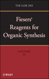 Fiesers' Reagents for Organic Synthesis