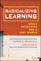 Radicalizing Learning,