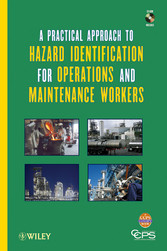 A Practical Approach to Hazard Identification for Operations and Maintenance Workers