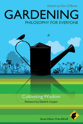 Gardening - Philosophy for Everyone