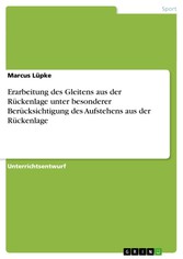 Erarbeitung des Gleitens aus der Rückenlage unter besonderer Berücksichtigung des Aufstehens aus der Rückenlage