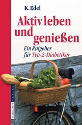 Aktiv leben und genießen