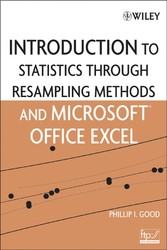 Introduction to Statistics Through Resampling Methods and Microsoft Office Excel,