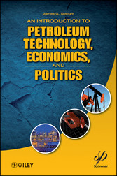 An Introduction to Petroleum Technology, Economics, and Politics,