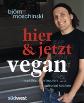 Hier & jetzt vegan