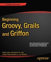 Beginning Groovy, Grails and Griffon