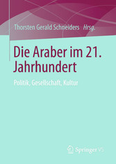 Die Araber im 21. Jahrhundert