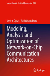 Modeling, Analysis and Optimization of Network-on-Chip Communication Architectures