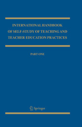 International Handbook of Self-Study of Teaching and Teacher Education Practices