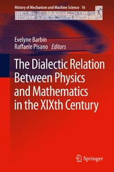 The Dialectic Relation Between Physics and Mathematics in the XIXth Century