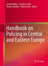 Handbook on Policing in Central and Eastern Europe