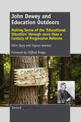 John Dewey and Education Outdoors