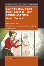 Learn Science, Learn Math, Learn to Teach Science and Math, Homo Sapiens