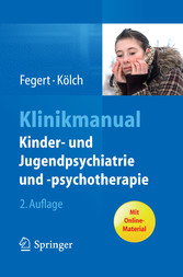 Klinikmanual Kinder- und Jugendpsychiatrie und -psychotherapie