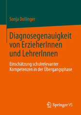 Diagnosegenauigkeit von ErzieherInnen und LehrerInnen