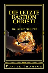 Die Letzte Bastion Christi