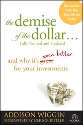 The Demise of the Dollar...