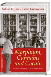 Morphium, Cannabis und Cocain