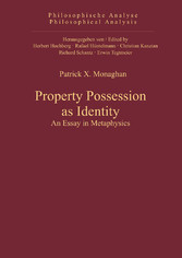 Property Possession as Identity