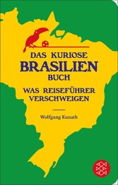 Das kuriose Brasilien-Buch