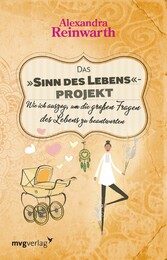 Das 'Sinn des Lebens'-Projekt