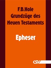 Grundzüge des Neuen Testaments - Epheser