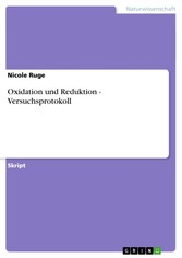 Oxidation und Reduktion - Versuchsprotokoll