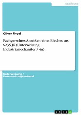 Fachgerechtes Anreißen eines Bleches aus  S235 JR (Unterweisung Industriemechaniker / -in)