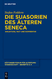 Die Suasorien des älteren Seneca