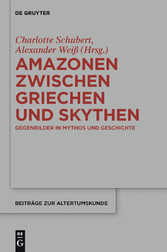 Amazonen zwischen Griechen und Skythen