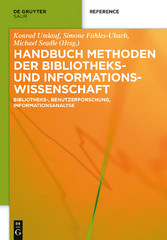 Handbuch Methoden der Bibliotheks- und Informationswissenschaft