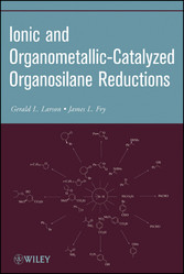 Ionic and Organometallic-Catalyzed Organosilane Reductions