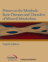 Primer on the Metabolic Bone Diseases and Disorders of Mineral Metabolism