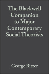 The Blackwell Companion to Major Contemporary Social Theorists