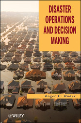 Disaster Operations and Decision Making