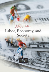 Labor, Economy, and Society