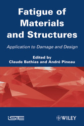 Fatigue of Materials and Structures