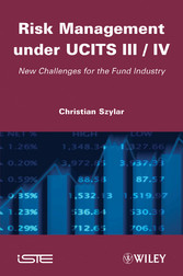 Risk Management under UCITS III / IV