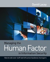 Managing the Human Factor in Information Security