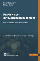 Praxiswissen Innovationsmanagement