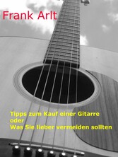 Tipps zum Kauf einer Gitarre