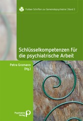 Schlüsselkompetenzen für die psychiatrische Arbeit