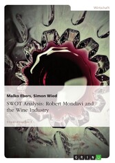 SWOT Analysis: Robert Mondavi and the Wine Industry