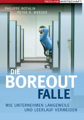 Die Boreout-Falle