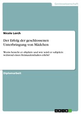 Der Erfolg der geschlossenen Unterbringung von Mädchen