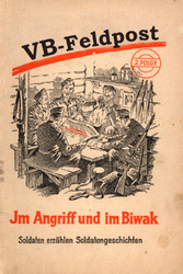 VB-Feldpost - Im Angriff und im Biwak