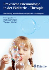 Praktische Pneumologie in der Pädiatrie - Therapie