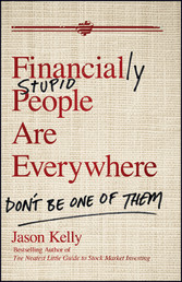 Financially Stupid People Are Everywhere