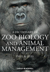 Dictionary of Zoo Biology and Animal Management